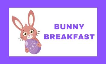 Bunny Breakfast