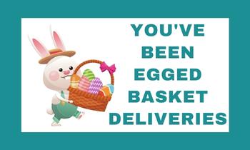 You've Been Egged Basket Deliveries
