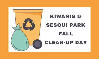 Kiwanis & Sesqui Fall Clean-Up Day