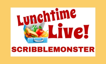 Lunchtime Live Scribblemonster