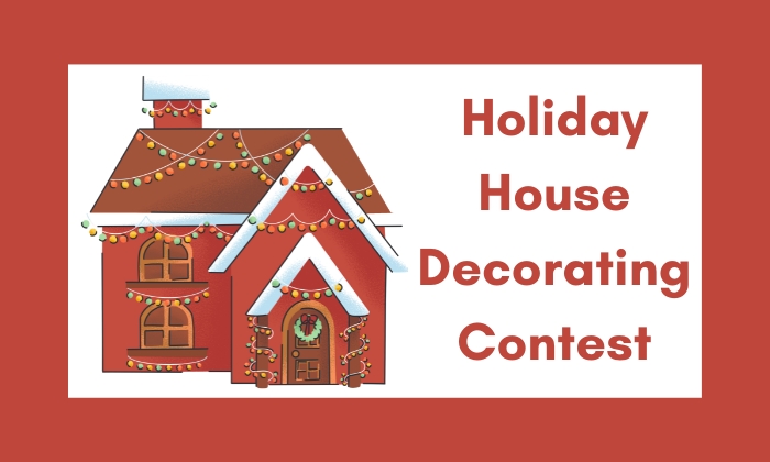 Holiday House Decorating Contest