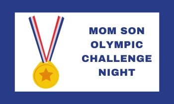 Mom Son Olympic Night